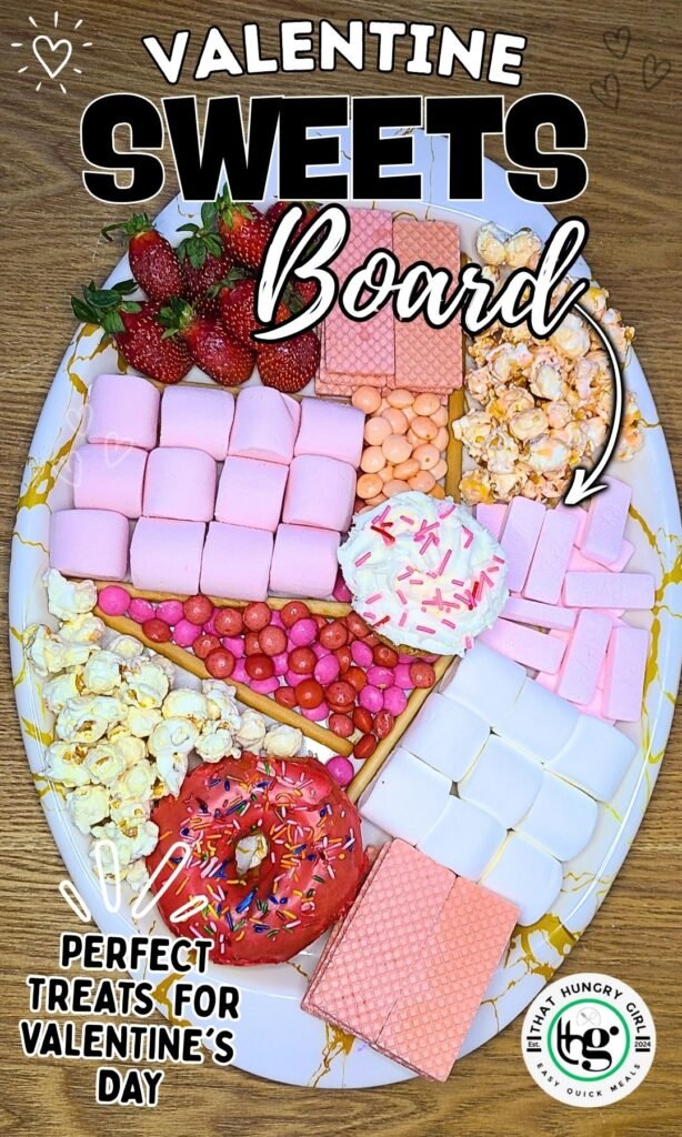 Pinterest pin for Valentine Sweets Charcuterie board